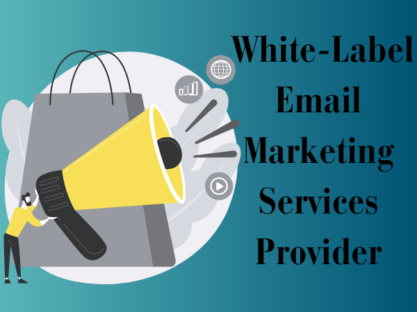White-label email marketing services provider